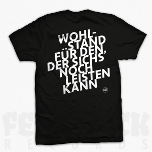SOKO LiNX - T-Shirt "Wohlstand für den, der sichs noch leisten kann" Black