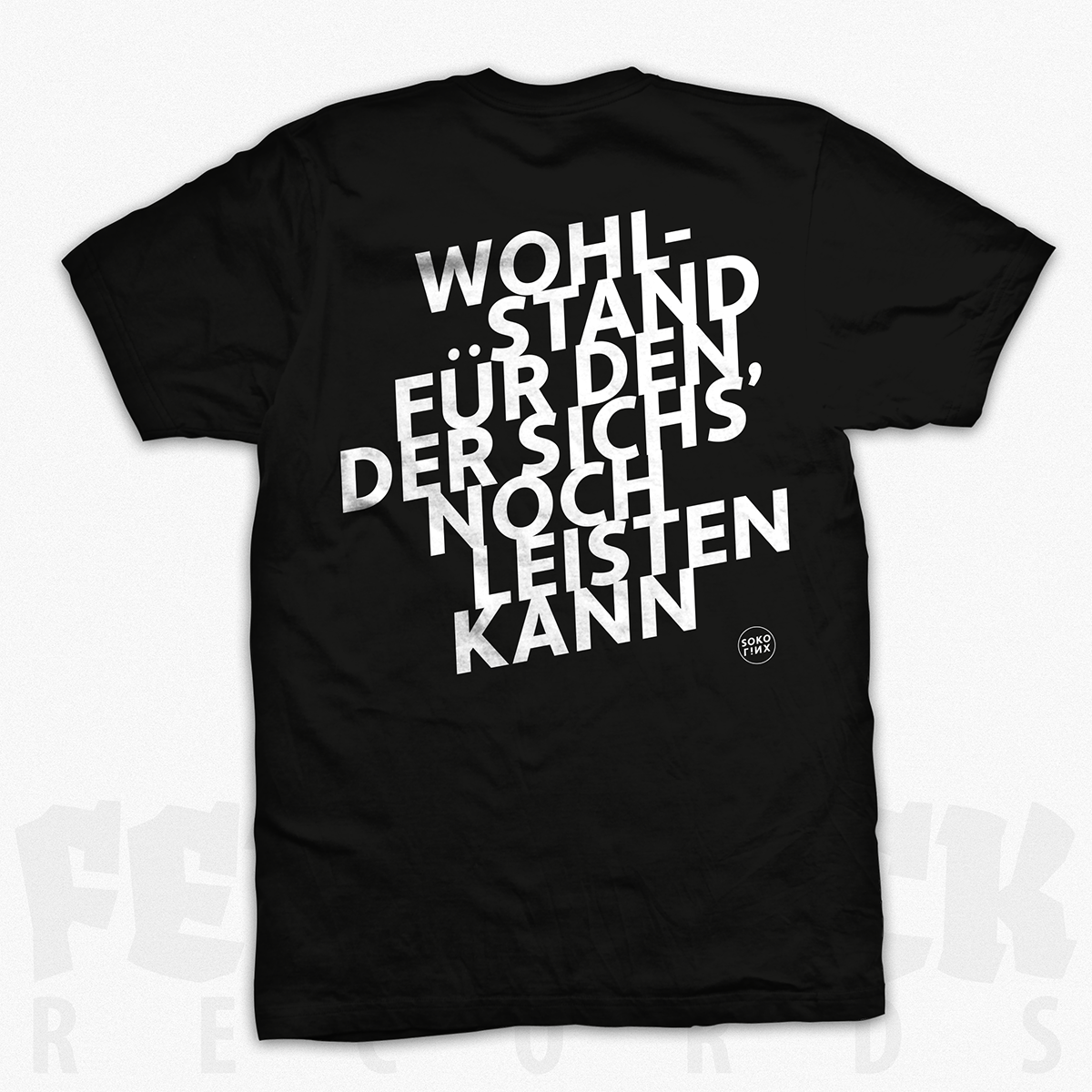 SOKO LiNX - T-Shirt "Wohlstand f&uu box
