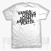 SOKO LiNX - T-Shirt "Vandalismus schafft Arbeitsplätze" White